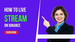 Binance Live Stream  Become A trainer On Binance Live Stream Today And Earn Free Reward [upl. by Andromache]