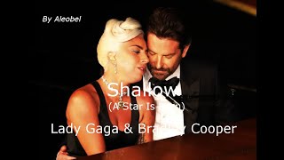 Lady Gaga amp Bradley Cooper 💗 Shallow A Star Is Born  Lyrics  Traduzione in Italiano [upl. by Nitniuq]