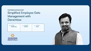 Yashoda Hospitals  Simplified Employee Data Management with Darwinbox [upl. by Gunthar489]