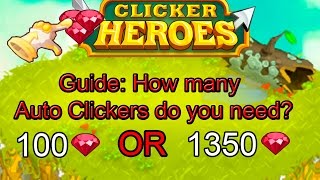 Clicker Heroes  How many Auto Clickers do you need [upl. by Giefer52]