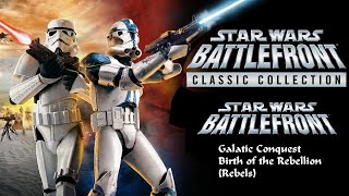 STAR WARS™ Battlefront Classic Collection  PS4  SW BF I Galactic Conquest Birth of the Rebellion [upl. by Philips]