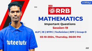 Live Class19RRB Mathematics  Important Questions  ALP JE NTPC Technician RPF amp GroupD alp [upl. by Sonia]