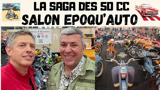 Salon Epoquauto 2023  La Saga des 50 CC Plus de 300 cyclos Jinvite François Allain sur mon Stand [upl. by Annad554]