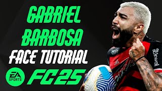 EA FC 25  GABRIEL BARBOSA FACE TUTORIAL  STATS FLAMENGO [upl. by Aserej]