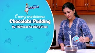 Decadent Chocolate Pudding by Mahima Simon with MILKMAID [upl. by Karolyn307]