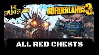 Borderlands 3  All Red Chests  The Splinterlands Complete Guide [upl. by Dzoba]