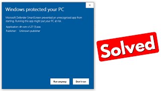 Windows protected your pc microsoft defender smartscreen prevented an unrecognized app from starting [upl. by Courtland]