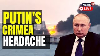 Crimea Bridge Collapse 2022 LIVE  Crimea Bridge Destroyed Russia Vs Ukraine News Live News18 LIVE [upl. by Aciretal]