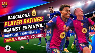 Barcelona Player Ratings Against Espanyol Dani Olmo Shines and Lamine Yamal [upl. by Enirehtacyram]