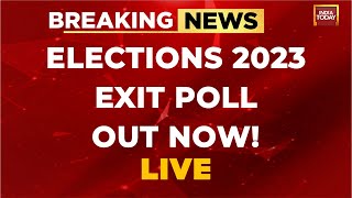 Opinion Polls 2023 LIVE  Exit Poll Results For 2023 Five State Elections  India Today News Live [upl. by Forland]