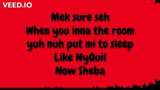 Vybz Kartel feat Sheba  Gaza Man Mi Name Lyrics [upl. by Pearla486]