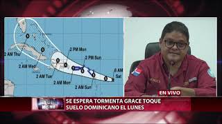 EnVivoCDN Se espera tormenta Grace toque suelo dominicano el lunes [upl. by Aruam]