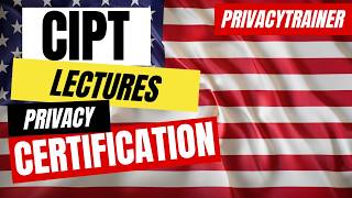 CIPT Lecture 🇺🇸 🇪🇺 Master CIPT Certification 📝 Privacy certifications 🔒 [upl. by Conover]