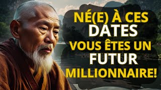 Découvrez le Secret de Votre Date de Naissance pour Devenir Riche Sagesse Bouddhiste [upl. by Bergin850]