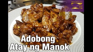 Adobong Atay ng Manok  easy and YUMMIEST recipe  chicken liver ADOBO plus chicken heart [upl. by Eilyak568]