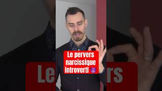 Le pervers narcissique introverti  DANGER ⛔️ relationstoxiques [upl. by Drusy]