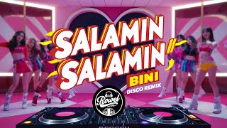 SALAMIN SALAMIN  Bini  TikTok Disco Remix DJ Rowel [upl. by Cromwell]