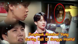 Jungkook Sering Banget Di Ganggu Hantu Kisah Horor Yang Pernah Di alami BTS [upl. by Pickens]