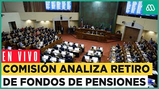 EN VIVO  Cámara de diputados Comisión vota retiro de fondos de pensiones [upl. by Tessa248]