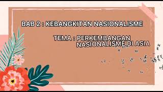 Kajian Kes Sejarah Tingkatan 4 Bab 2  Kebangkitan Nasionalisme [upl. by Refeinnej]