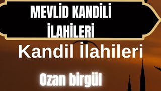 MEVLİD KANDİLİ İLAHİLERİ  MEVLİD KANDİLİ EN GÜZEL İLAHİSİ [upl. by Guthry]