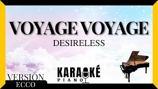 Voyage voyage  DESIRELESS Karaoké Piano Français Reprise dECCO karaoke [upl. by Shuma404]