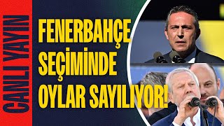 CANLI  Fenerbahçe başkanlık seçiminde oy verme işlemi tamamlandı Sandıklar açılıyor [upl. by Phineas]