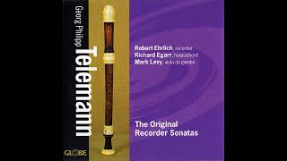 G P Telemann  The Original Recorder Sonatas Robert Ehrlich Richard Egarr Mark Levy [upl. by Ahsirk865]