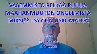 Vasemmisto pelkää puhua maahanmuuton ongelmista [upl. by Kimmie]