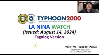 La Niña Watch for August 2024  Tagalog Version [upl. by Hibbs]