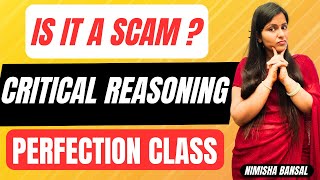 PERFECTION CLASS  CRITICAL REASONING  MOST IMPORTANT TOPIC FOR BANK EXAMS  NIMISHA BANSAL [upl. by Smaj]