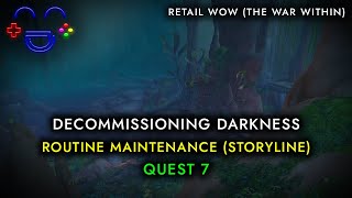 Decommissioning Darkness WoW Quest Guide [upl. by Celik746]