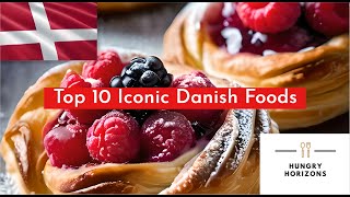 Top 10 Iconic Danish Foods  Hungry Horizons [upl. by Asille]