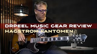 drpeel music gear review  Hagström Fantomen [upl. by Anividul]