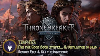 THRONEBREAKER WITCHER TALES  RECRUIT EYCK amp KILL THE MANTICORE [upl. by Yrocal]