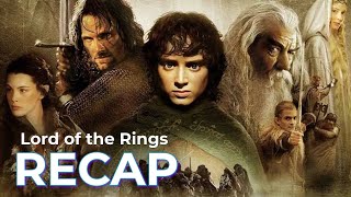 Lord of the Rings RECAP Original Trilogy [upl. by Clementi]