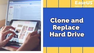 Clone and Replace A Hard Drive HDD or SSD The Easiest Choice  EaseUS Todo Backup [upl. by Conners]