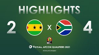 HIGHLIGHTS  Total AFCON Qualifiers 2021  Round 4  Group C Sao Tome amp Principe 24 South Africa [upl. by Ayota]