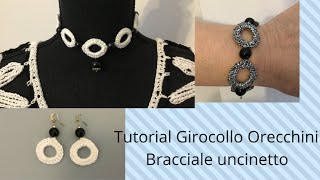 Tutorial Collarino Girocollo Bracciale Orecchini alluncinetto [upl. by Arehc]