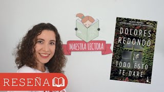 RESEÑA Todo esto te daré de Dolores Redondo [upl. by Eneirda]