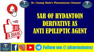 SAR OF HYDANTOIN II ANTI CONVULSANT EPILEPTIC AGENT II PHENYTOIN  GPAT2021 NIPERJEE [upl. by Nedlog]