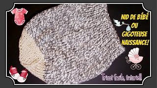 Nid de bébé ou gigoteuse tulipe naissance tutoriel tricot [upl. by Stargell]