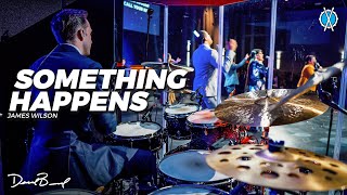 Shout Music Something Happens Drum Cover  James Wilson  Daniel Bernard [upl. by Rhodie895]