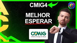 PODE NÃO SER A MELHOR DECISÃO AGORA QUANDO COMPRAR AÇÕES DA CEMIG  cmig4 [upl. by Yci]