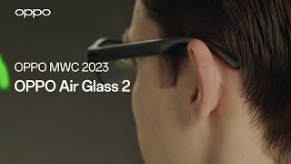 OPPO Air Glass 2 en MWC 2023 [upl. by Beeck]