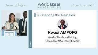 Financing the transition  Open Forum 2023  worldsteel [upl. by Diarmuid]