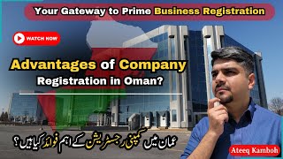 Advantages of Company Registration In Oman  Company Formation In Oman business oman visa [upl. by Arrac]