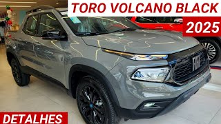 Nova Fiat Toro Volcano Turbo 270 2025  Pack Tecnologia e Design Black chega por R184980 A Bela [upl. by Alain]