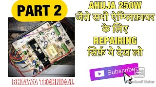 300 Watt Amplifier Ahuja Type  PART 2 Final Repairing [upl. by Ayidah]