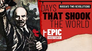 Days That Shook The World Russias Two Revolutions of 1917 [upl. by Nessie705]